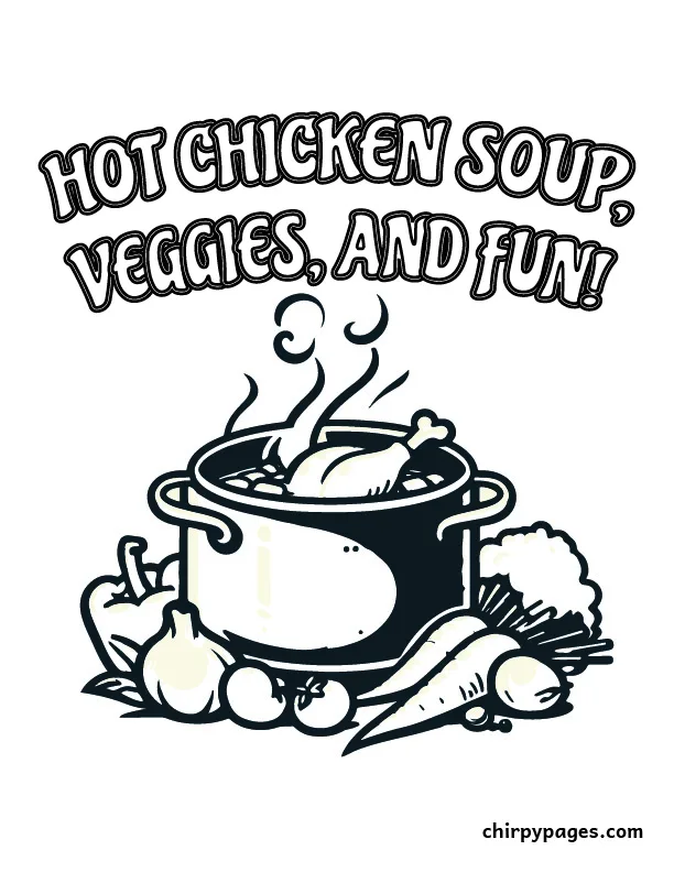 coloring page of a pot of hot chicken soup, for kids, bold outlines, vegetables like carrots, onions, garlic, tomato, capsicum in the picture, a pot of soup with chicken inside , title is hot chicken soup