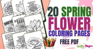 Title for 20 Flower Coloring Pages For Adults Article that has downloadable PDFs free coloring pages printables
