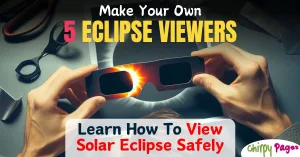 article header about Make a Solar Eclipse Viewer - how to view solar eclipse safely - 5 diy solar eclipse viewers